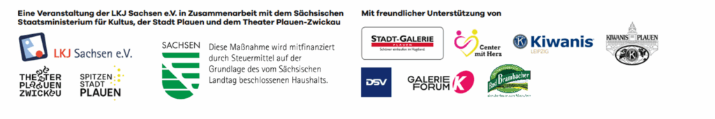 Zu sehen sind Logos der LKJ Sachsen, des Theaters Plauen Zwickau, das Sachsenlogo mit dem Fördersatz, die Stadtgalerie Plauen, DSV, Galerieforum K, Bad Brambacher sowie Kiwanis Clubs Plauen und Leipzig